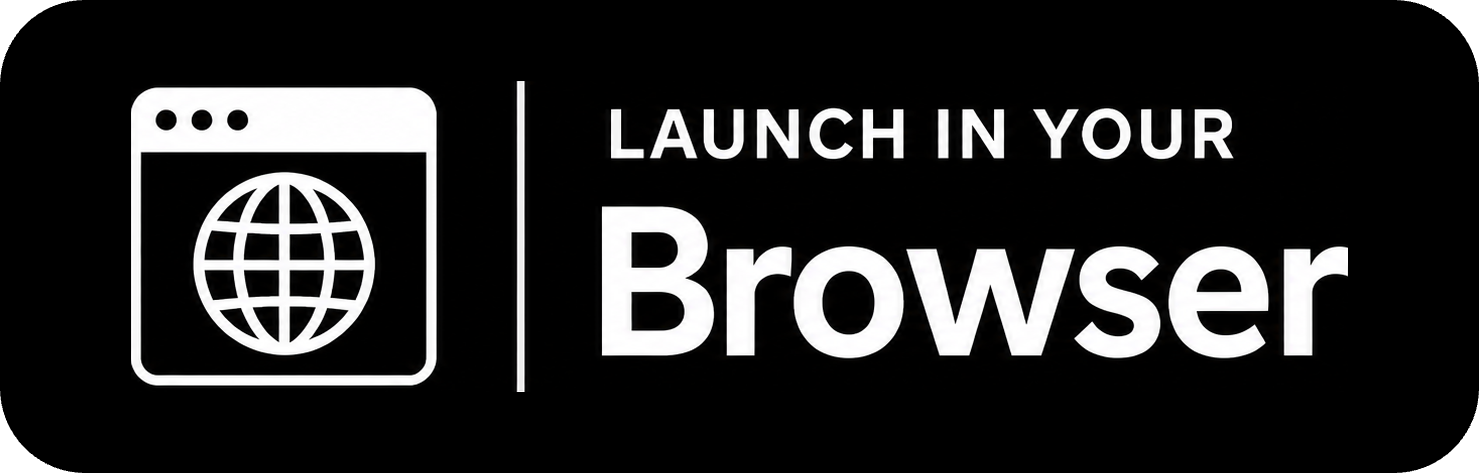 Launch in your Browser